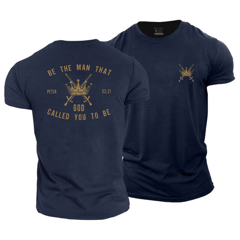 Men's Be The Man God Called You to Be Cotton T-Shirt